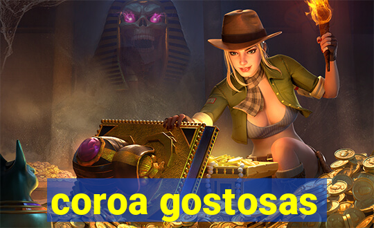 coroa gostosas